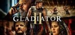  Gladiator II 2025